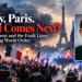 Today, Paris. What Comes Next?